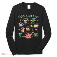 God Says I Am Dinosaur Long Sleeve Shirt thumb 0