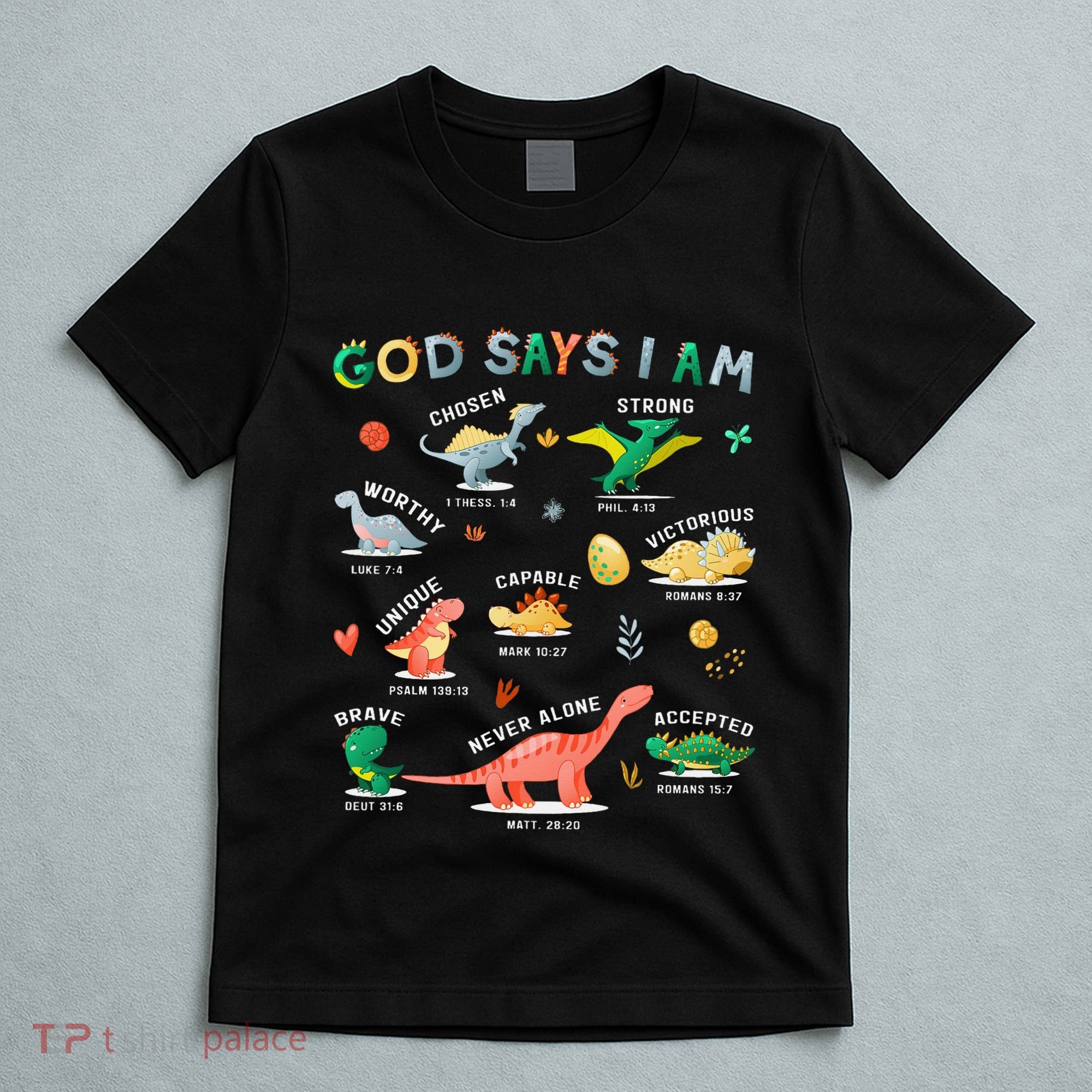 God Says I Am Dinosaur T-Shirt