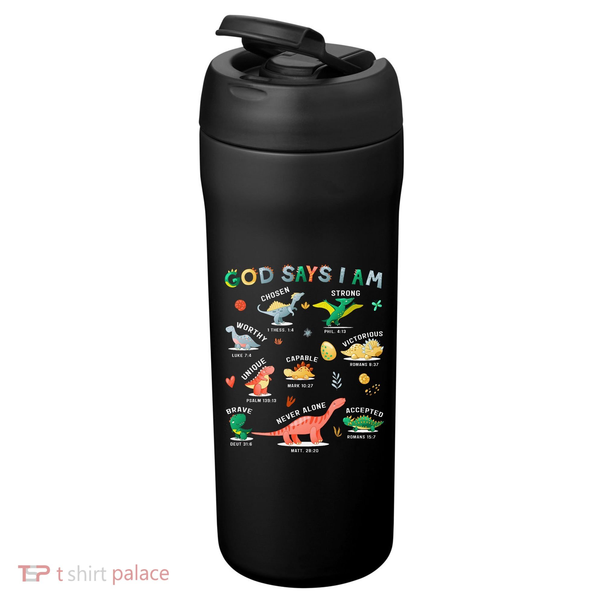 God Says I Am Dinosaur 24oz Duet Stainless Steel Tumbler