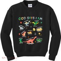 God Says I Am Dinosaur Kids Sweatshirt thumb 0