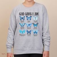 God Says I Am Butterfly Christian Religious Women's Sweatshirt thumb 0