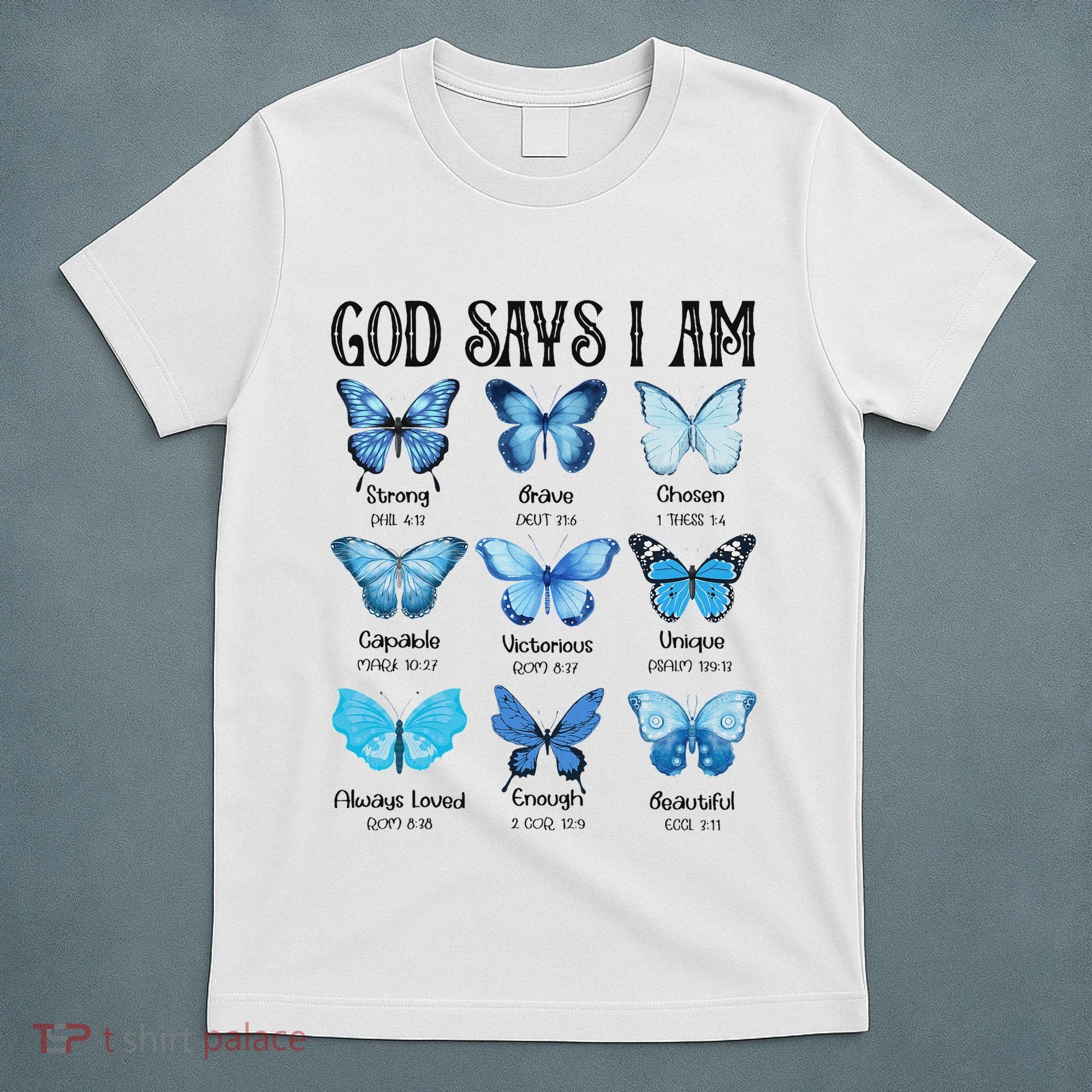 God Says I Am Butterfly Christian Religious T-Shirt