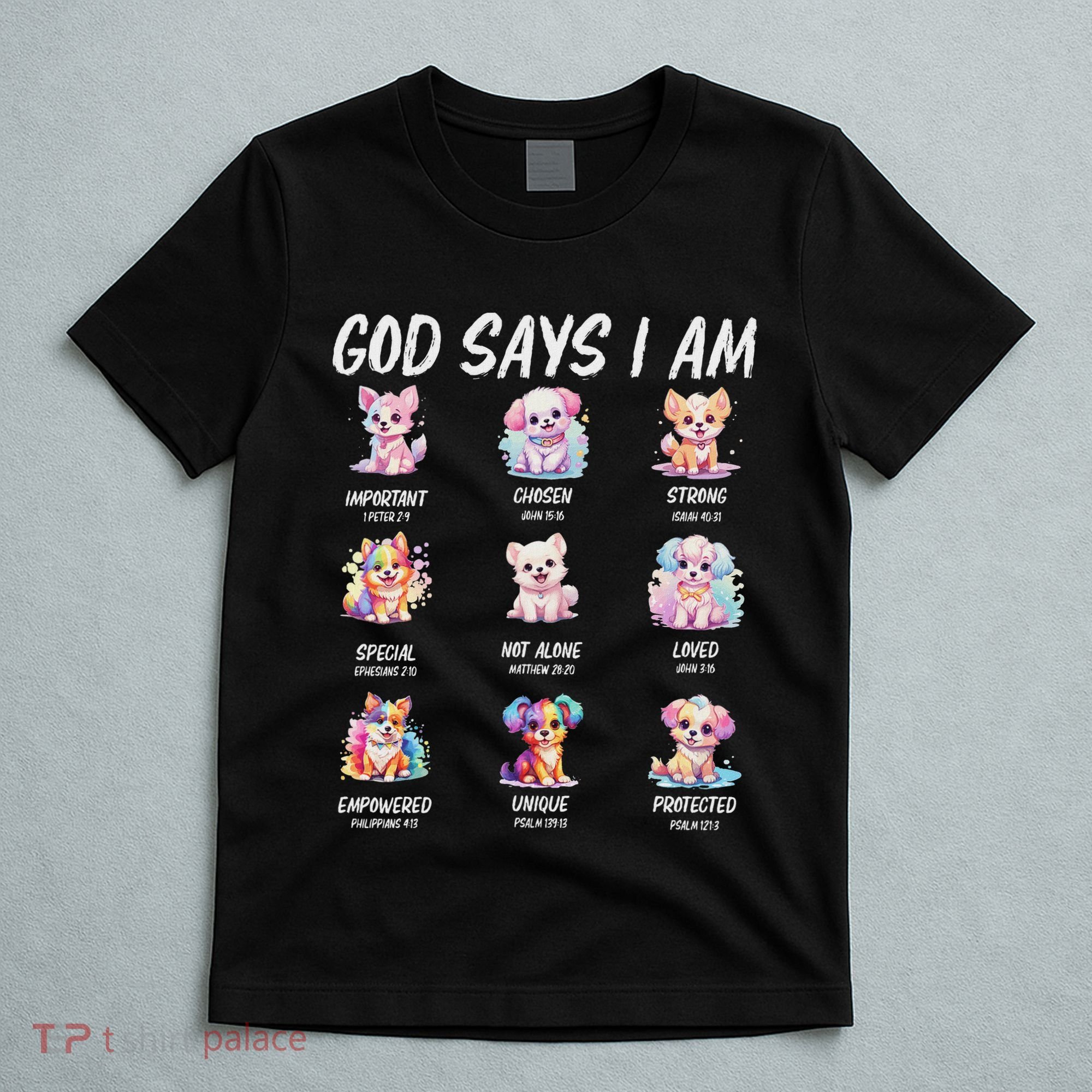 God Says I Am Cute Dog Bible Verse T-Shirt