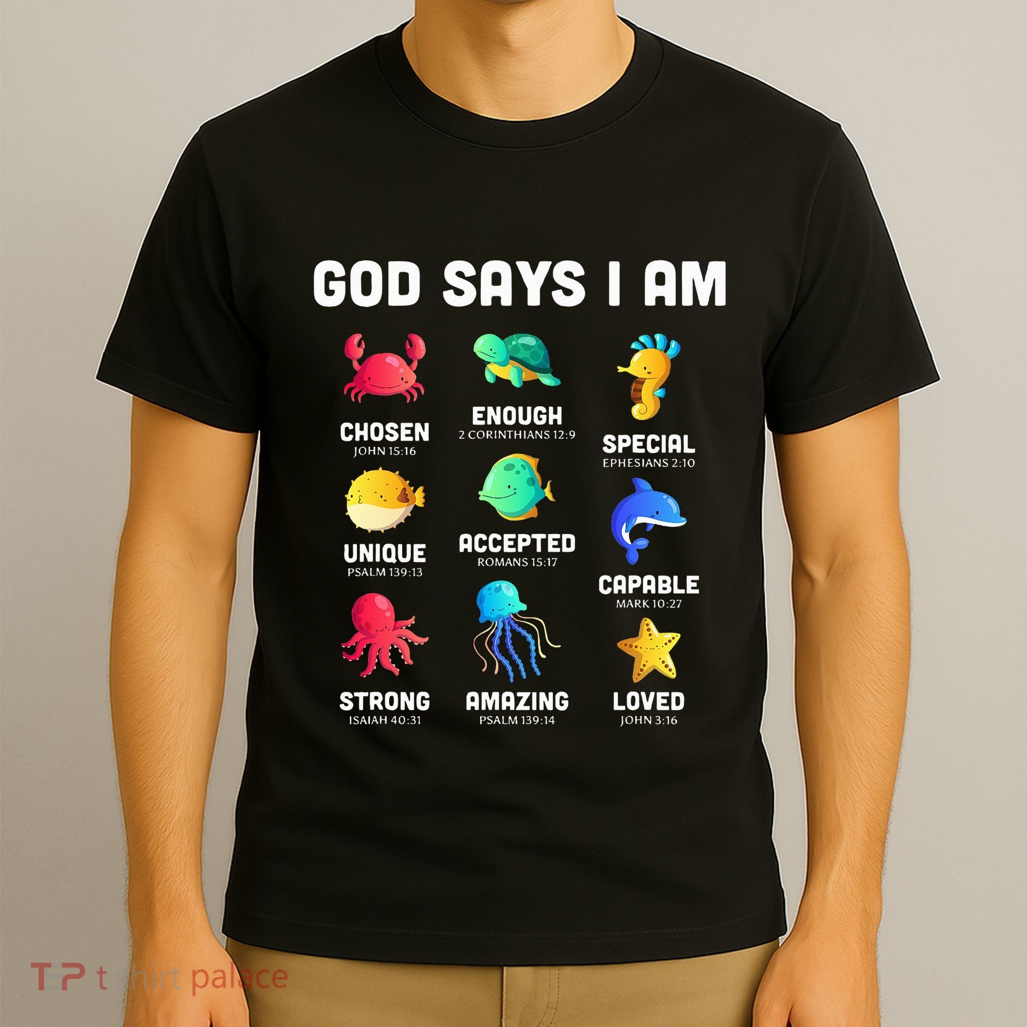 God Says I Am Sea Animals Ocean Christian Funny T-Shirt