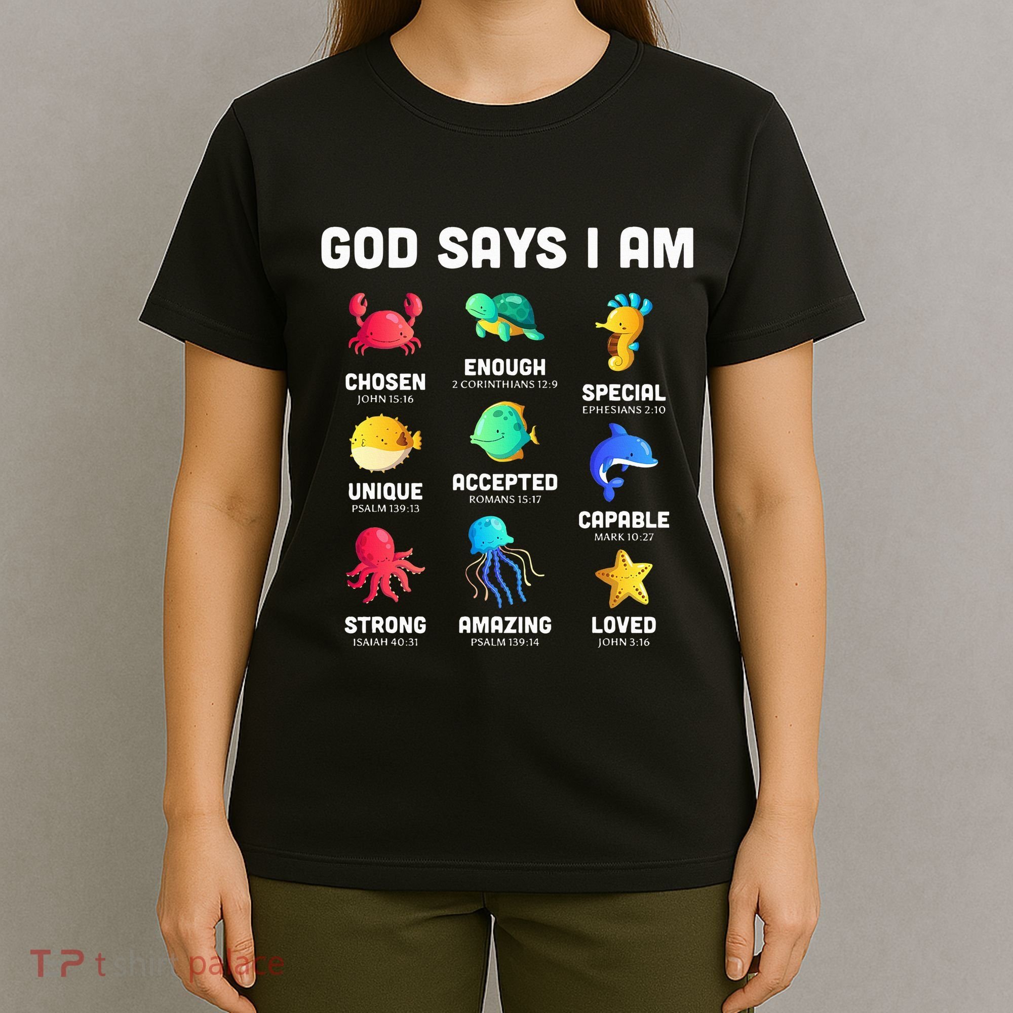 God Says I Am Sea Animals Ocean Christian Funny T-Shirt