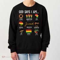 God Says I Am Celebrating Black Freedom 1865 Juneteenth Women's Sweatshirt thumb 0
