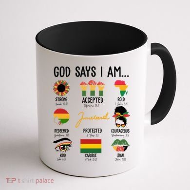 God Says I Am Celebrating Black Freedom 1865 Juneteenth Coffee Mug back