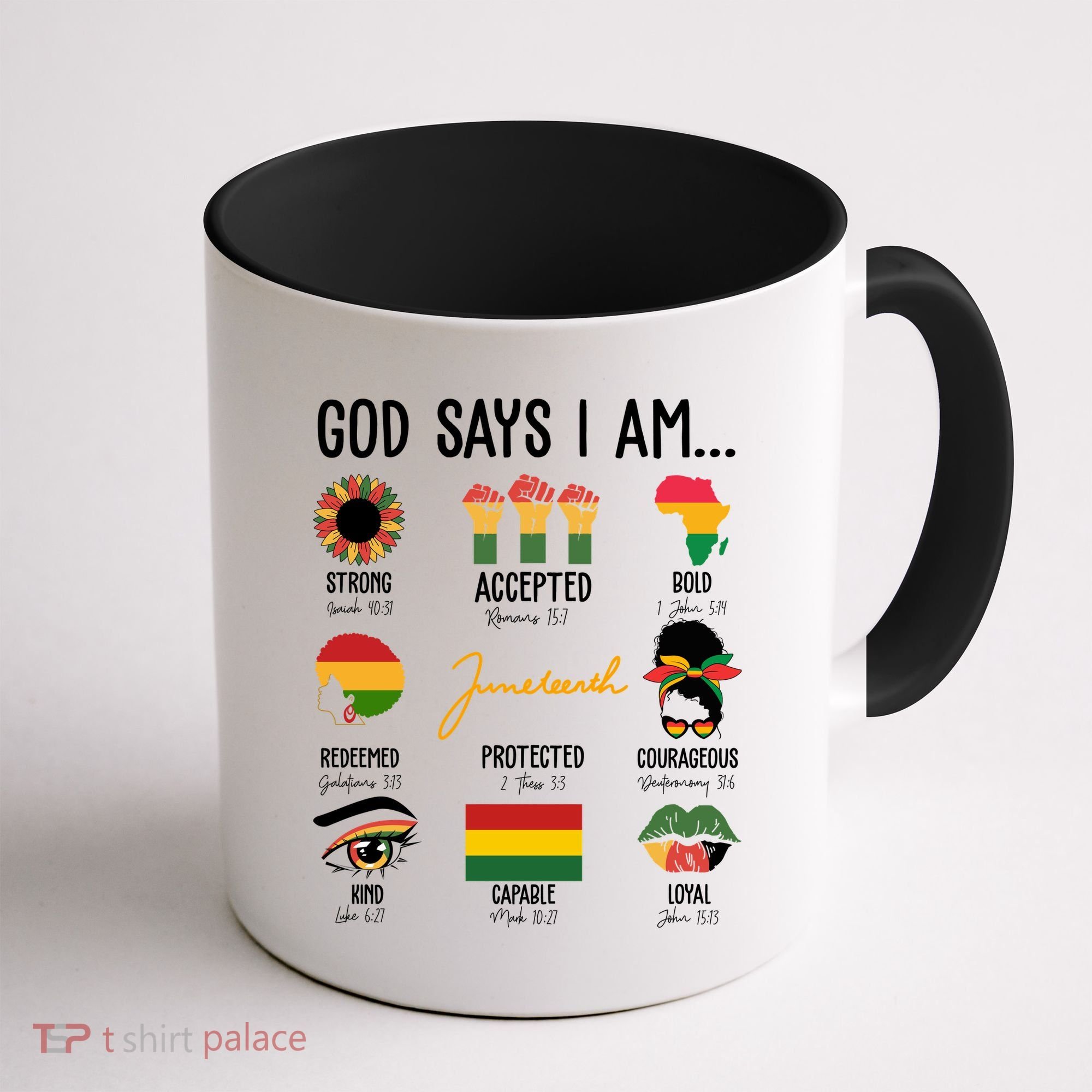 God Says I Am Celebrating Black Freedom 1865 Juneteenth Coffee Mug
