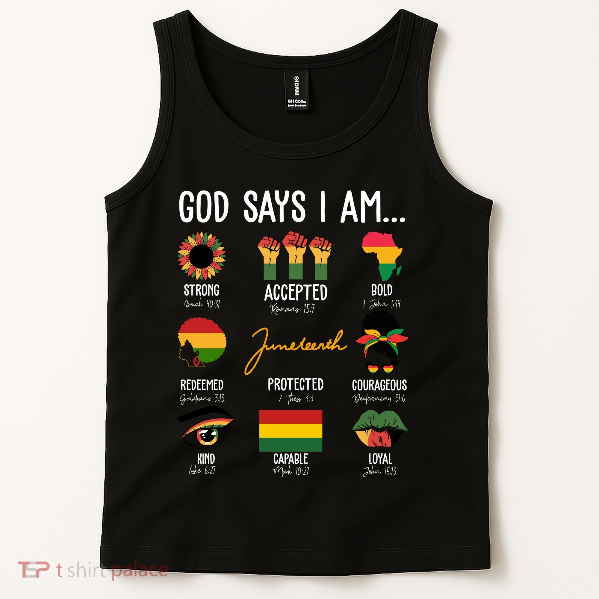 God Says I Am Celebrating Black Freedom 1865 Juneteenth Tank Top
