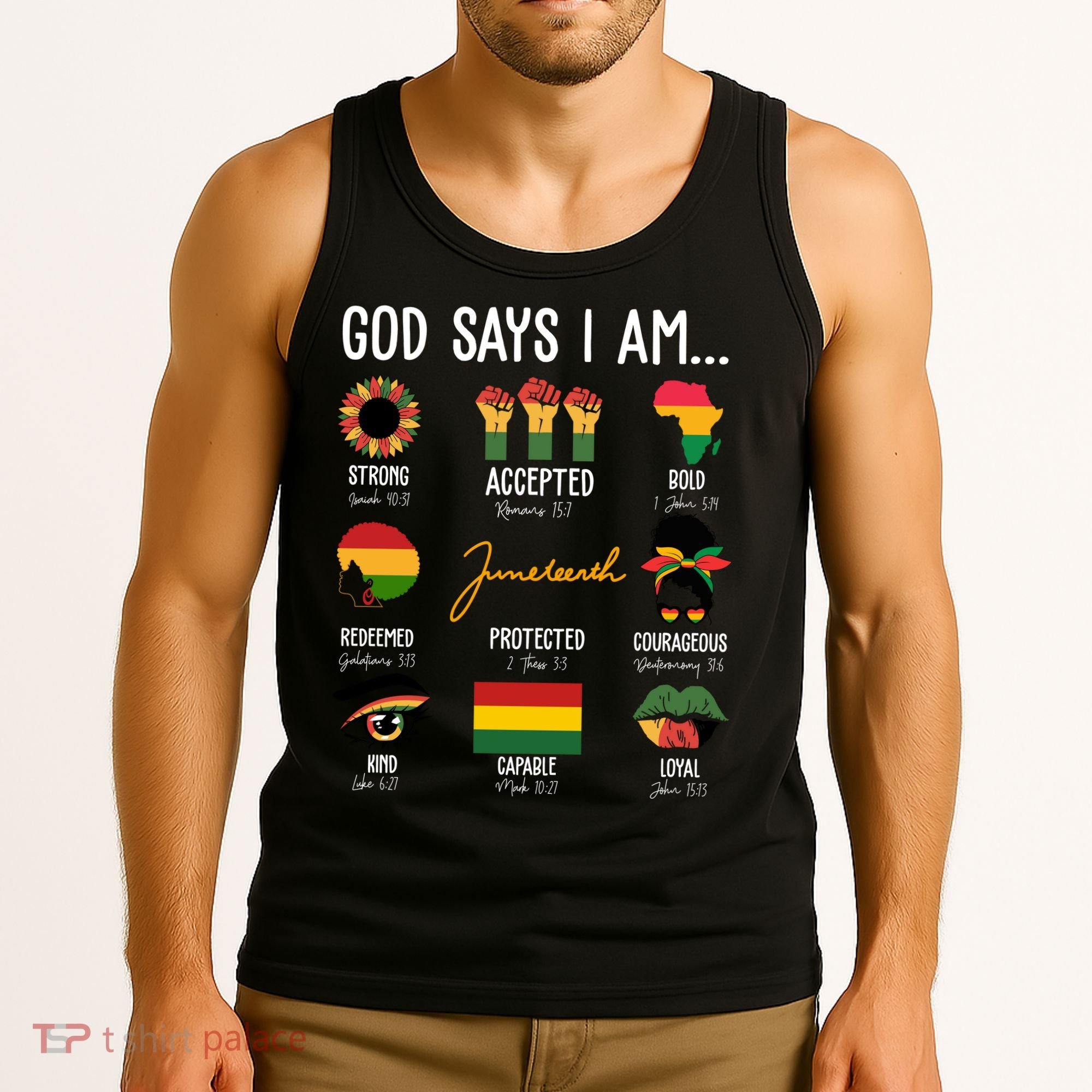 God Says I Am Celebrating Black Freedom 1865 Juneteenth Tank Top