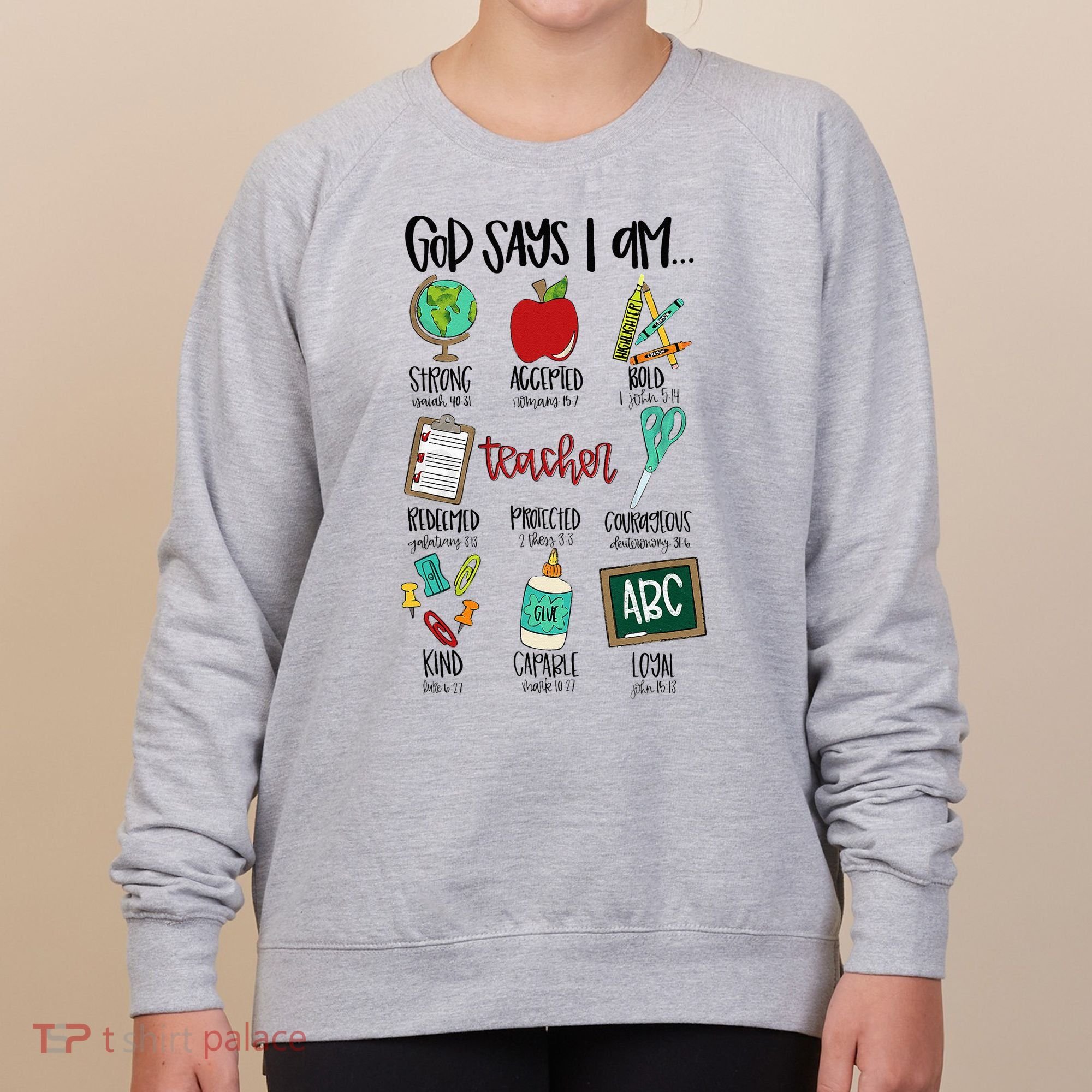 God Says I Am Teacher Women's Sweatshirt