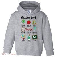 God Says I Am Teacher Toddler Hoodie thumb 0