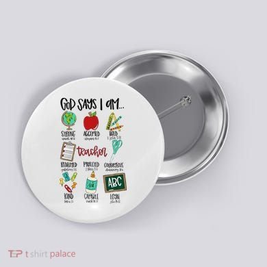 God Says I Am Teacher Button