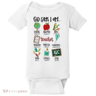 God Says I Am Teacher Baby Bodysuit