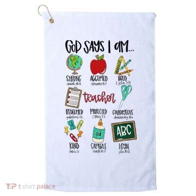 God Says I Am Teacher Golf Towel