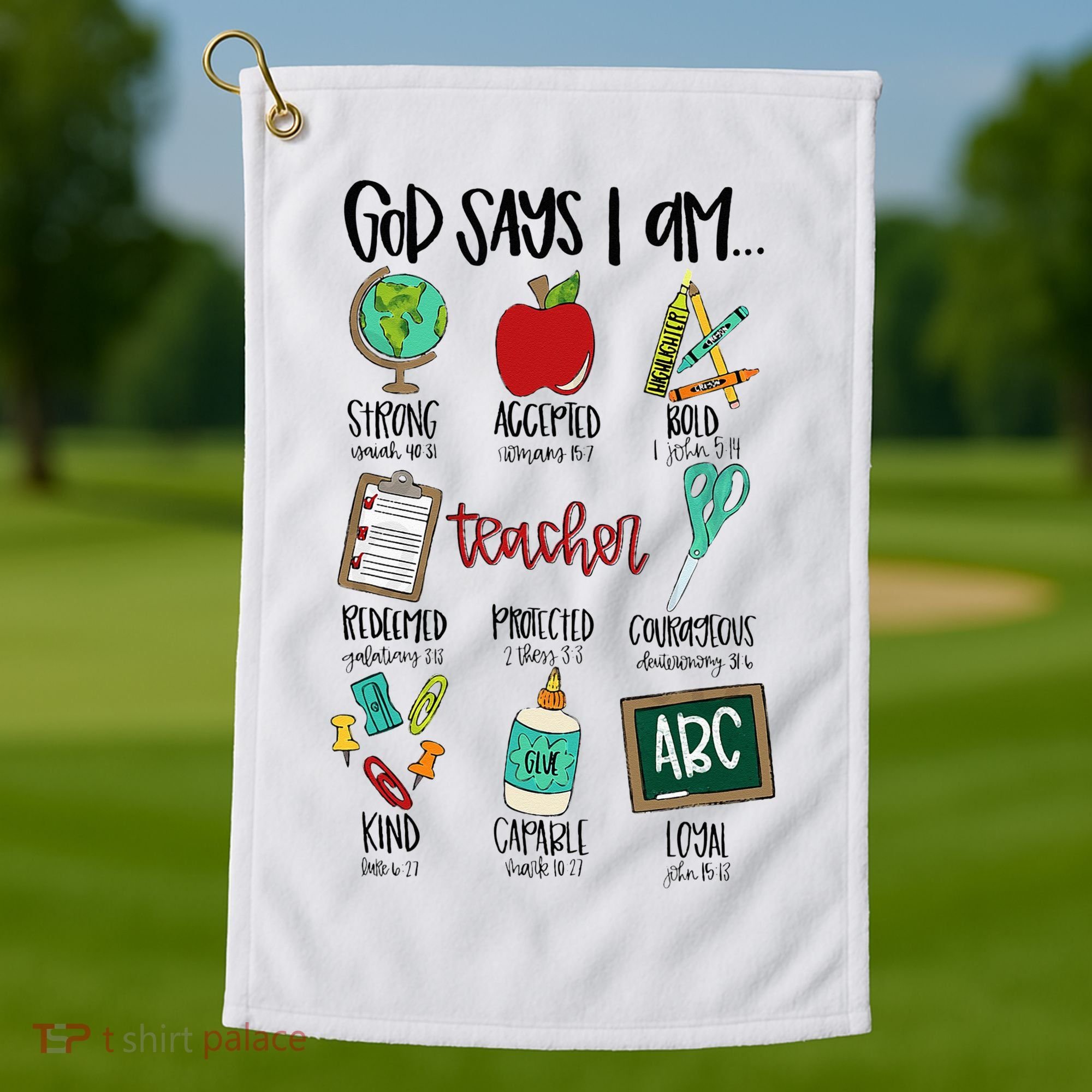 God Says I Am Teacher Golf Towel