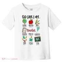 God Says I Am Teacher Toddler T-Shirt thumb 0