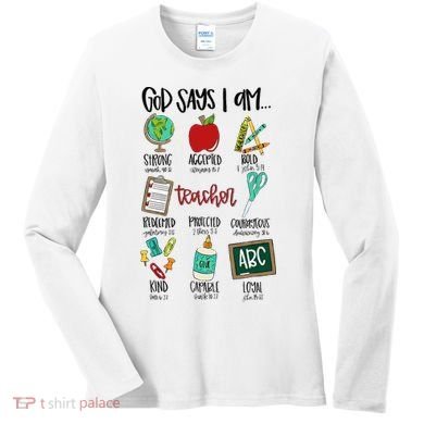 God Says I Am Teacher Women's Long Sleeve Shirt