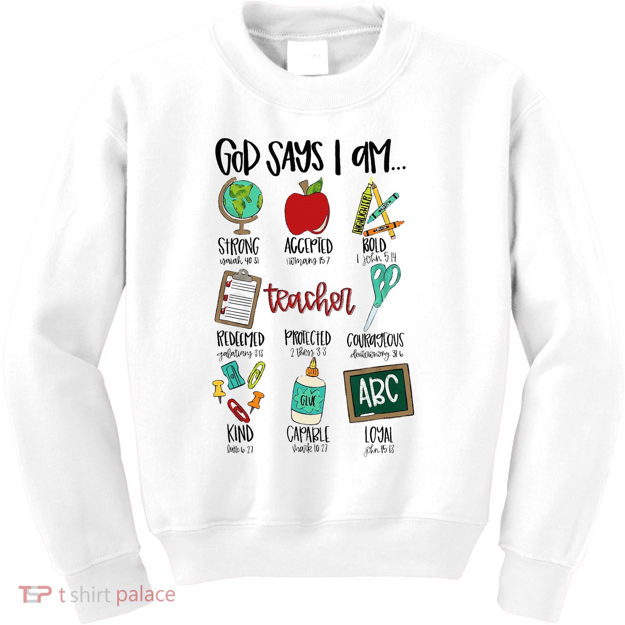 God Says I Am Teacher Kids Sweatshirt
