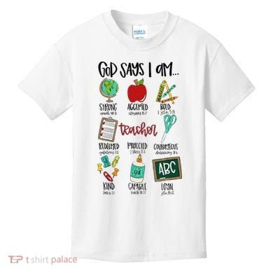 God Says I Am Teacher Kids T-Shirt