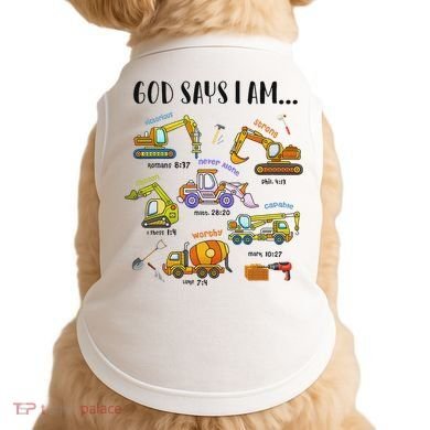 God Says I Am Cute Construction Christian Doggie Tank