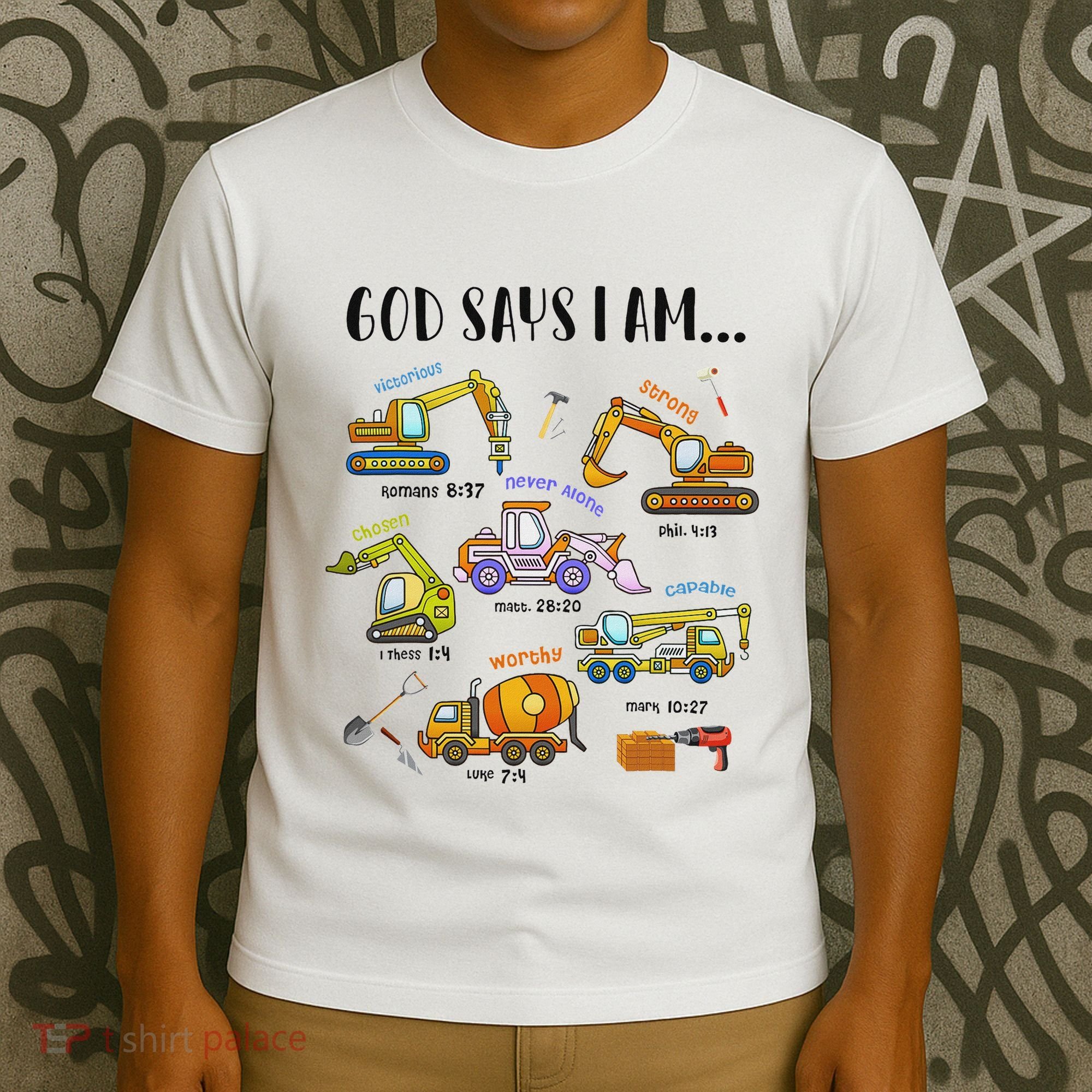 God Says I Am Cute Construction Christian T-Shirt