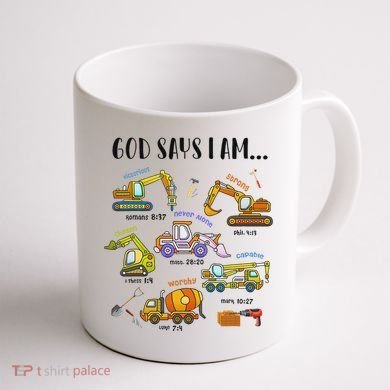 God Says I Am Cute Construction Christian Coffee Mug back