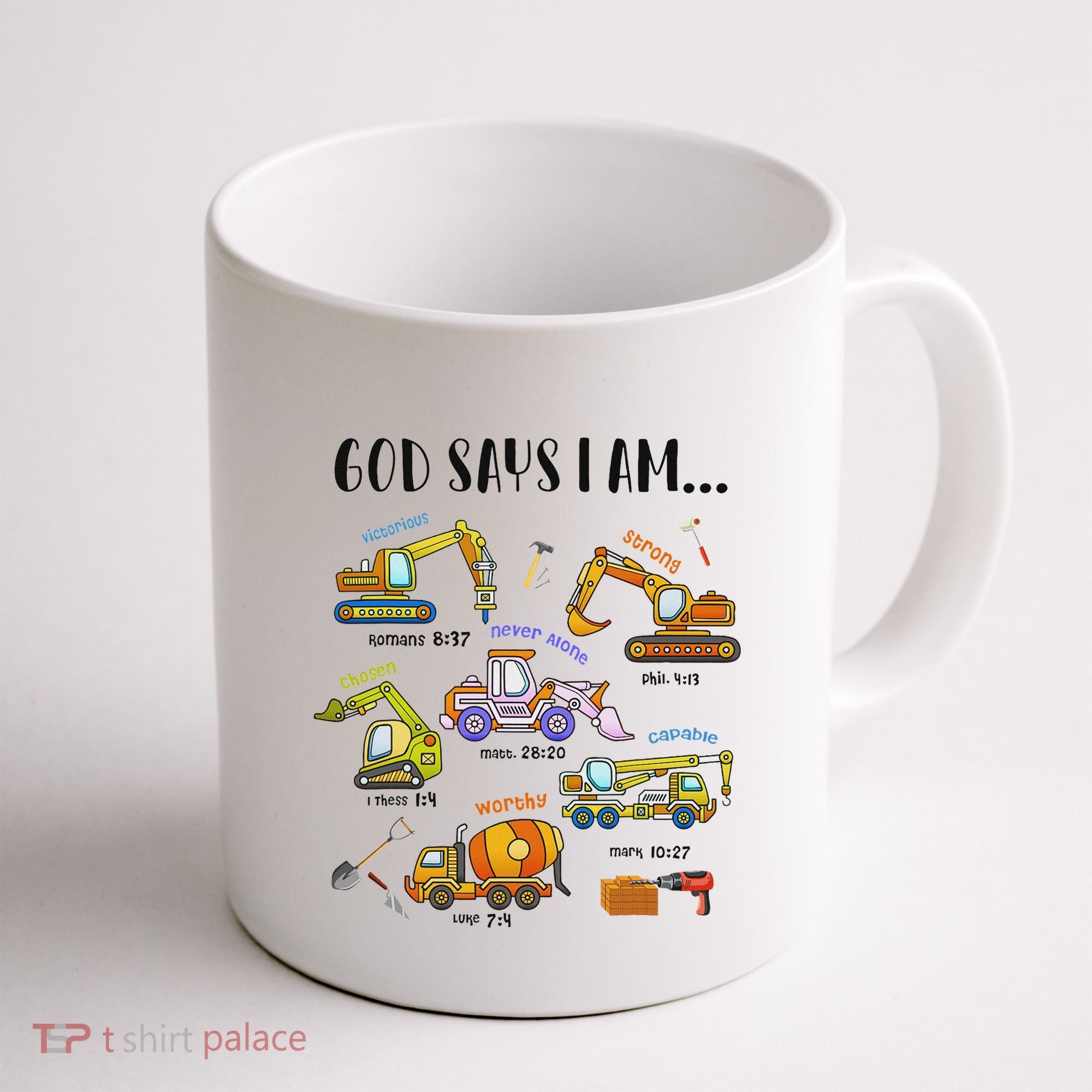 God Says I Am Cute Construction Christian Coffee Mug