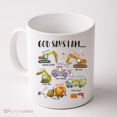 God Says I Am Cute Construction Christian Coffee Mug