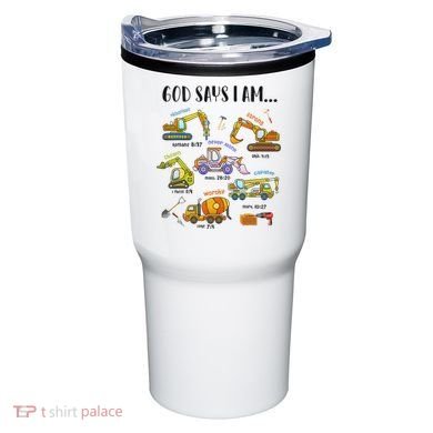 God Says I Am Cute Construction Christian Tumbler