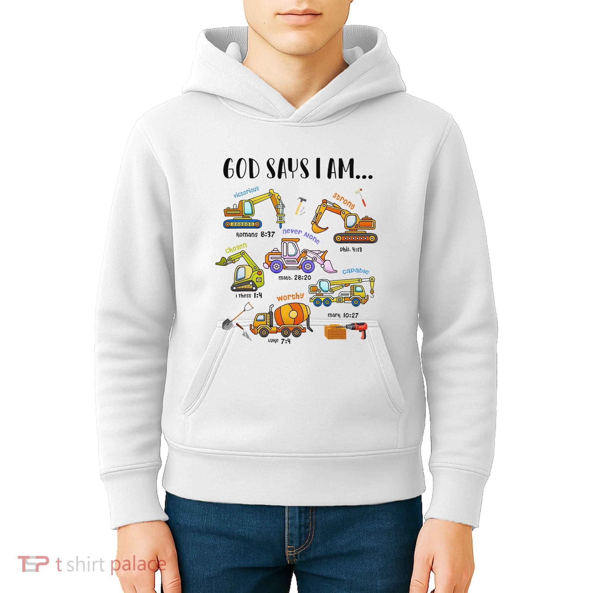 God Says I Am Cute Construction Christian Kids Hoodie