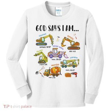 God Says I Am Cute Construction Christian Kids Long Sleeve Shirt
