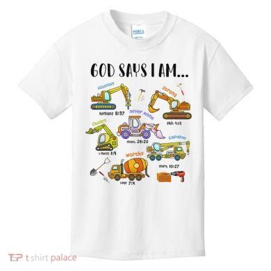 God Says I Am Cute Construction Christian Kids T-Shirt