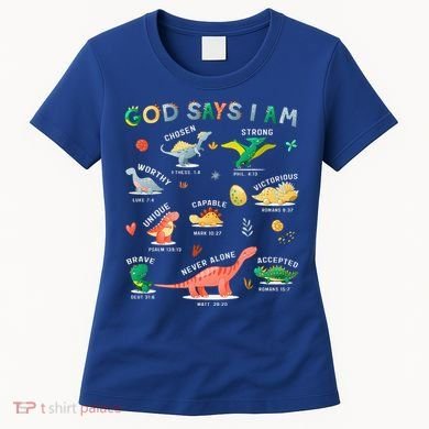 God Says I Am Dinosaur Women's T-Shirt