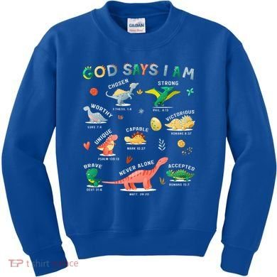 God Says I Am Dinosaur Kids Sweatshirt
