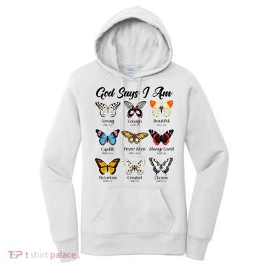 God Says I Am Butterfly Christian Jesus Lover Religious Women's Hoodie
