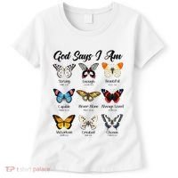 God Says I Am Butterfly Christian Jesus Lover Religious Women's T-Shirt thumb 0