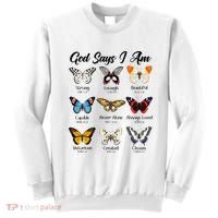 God Says I Am Butterfly Christian Jesus Lover Religious Sweatshirt thumb 0
