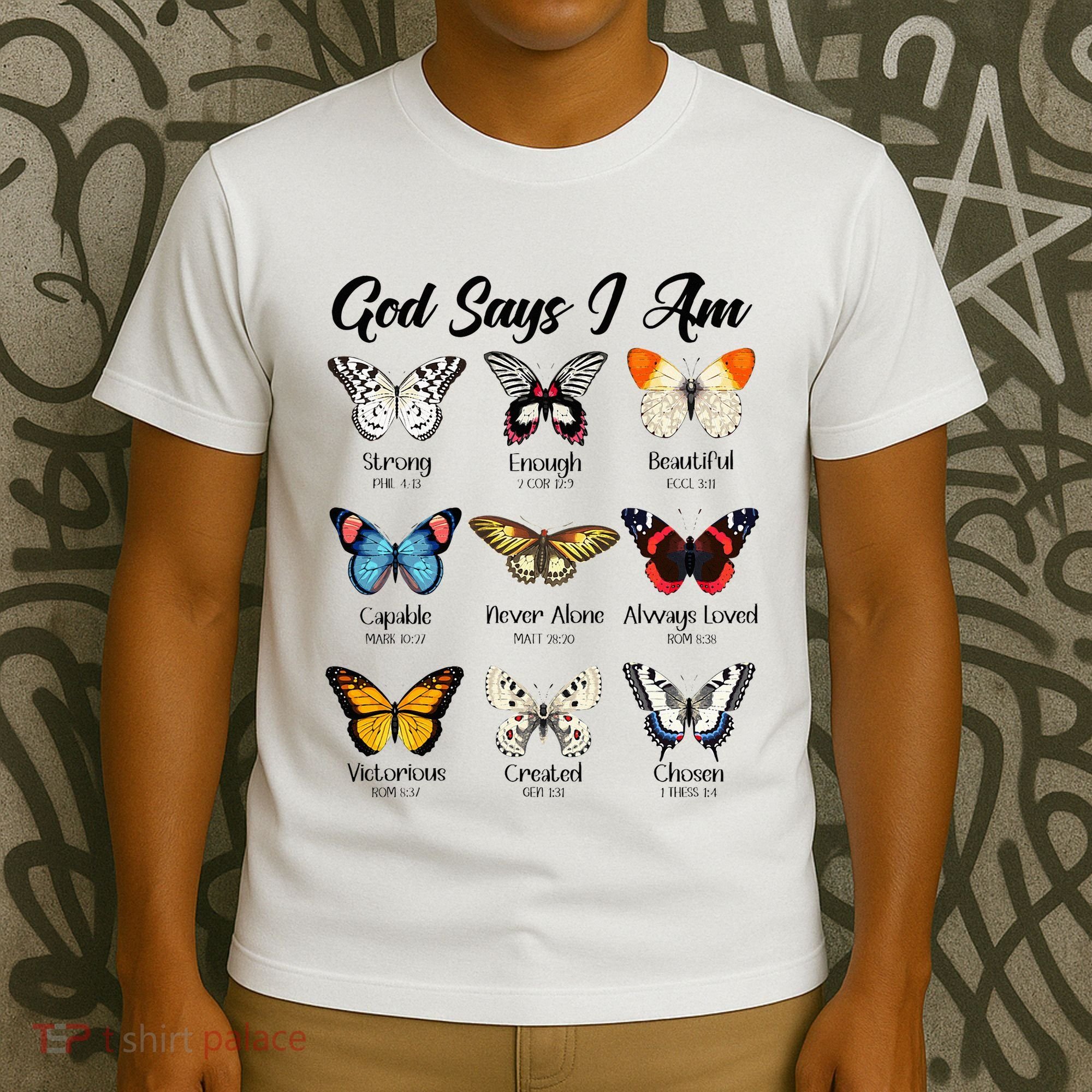 God Says I Am Butterfly Christian Jesus Lover Religious T-Shirt
