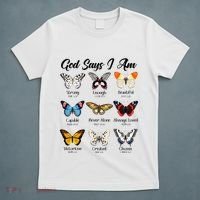God Says I Am Butterfly Christian Jesus Lover Religious T-Shirt thumb 5