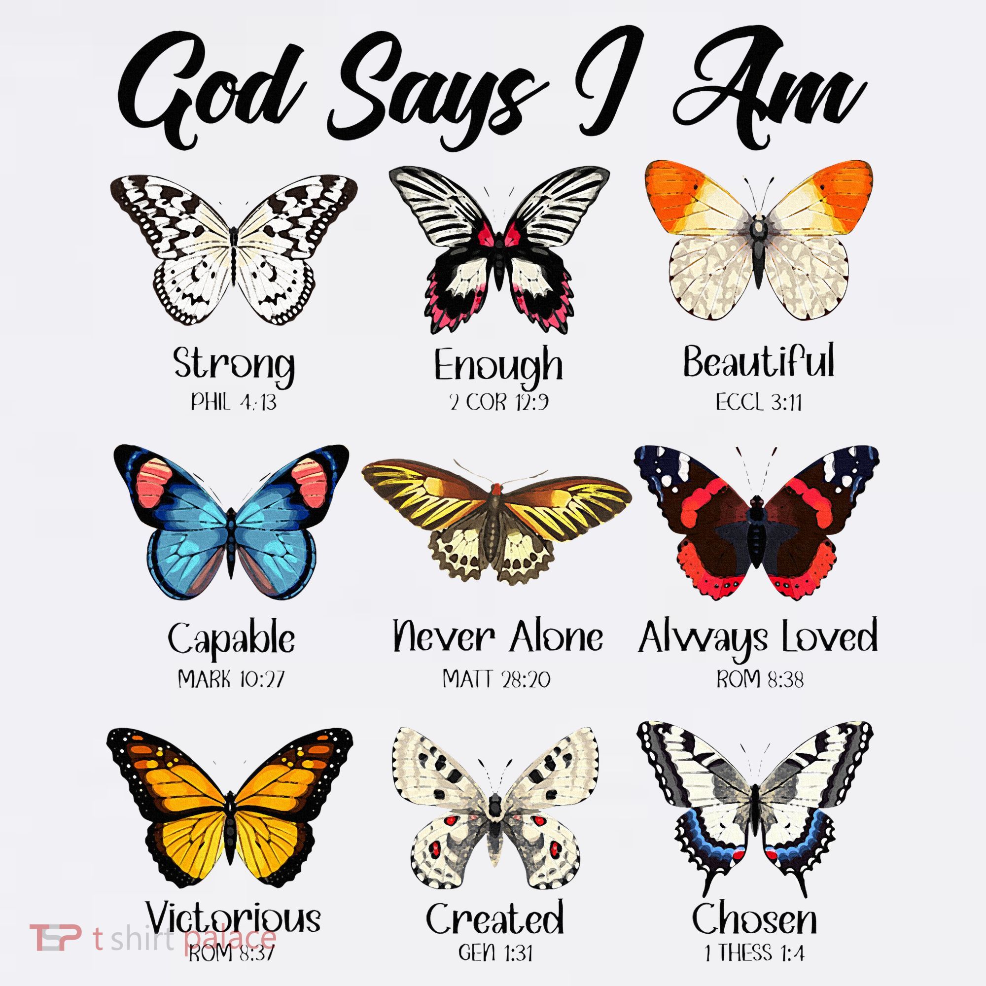God Says I Am Butterfly Christian Jesus Lover Religious T-Shirt