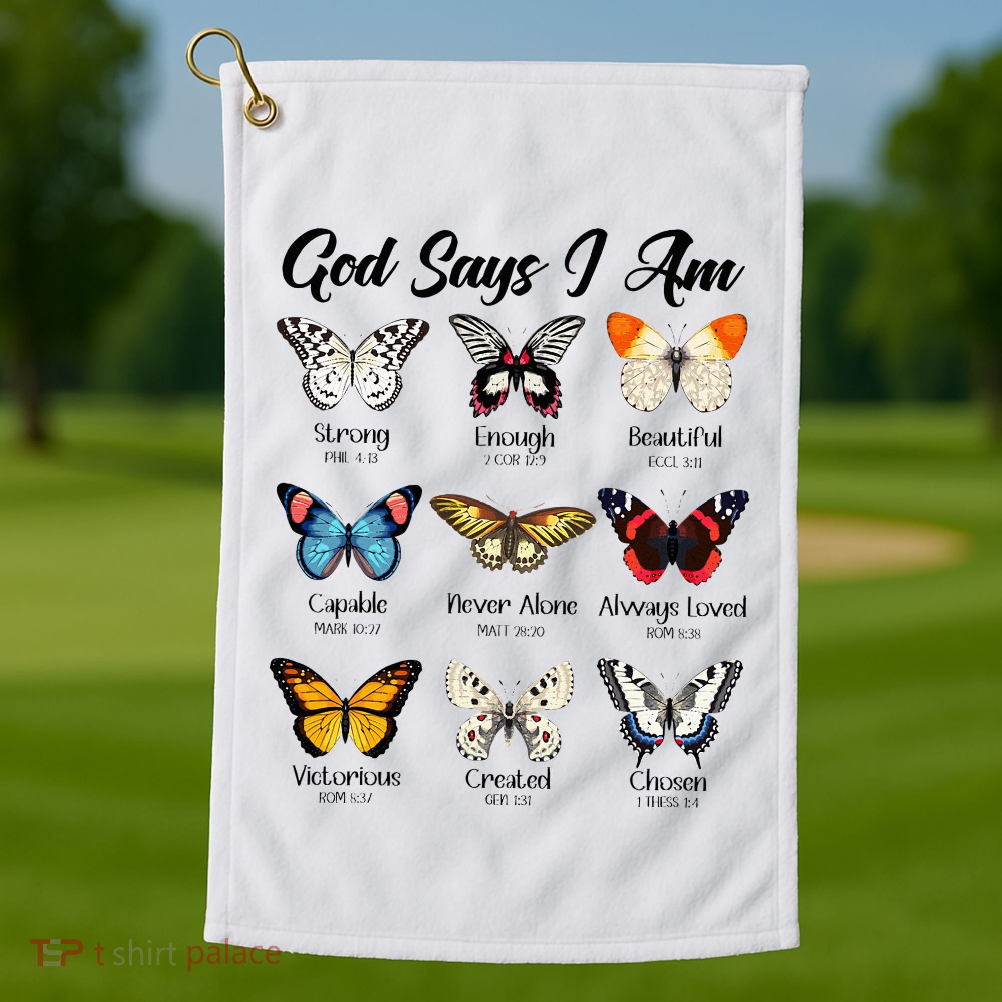 God Says I Am Butterfly Christian Jesus Lover Religious Golf Towel