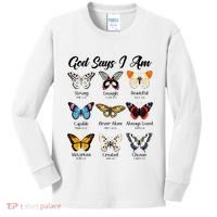God Says I Am Butterfly Christian Jesus Lover Religious Kids Long Sleeve Shirt thumb 0