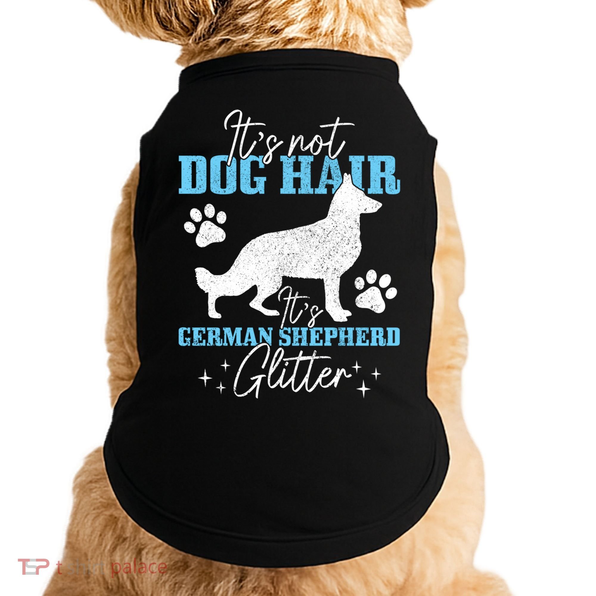 Ger Shepherd It's Not Dog Hair Ger Shepherd Glitter Gift Doggie Tank