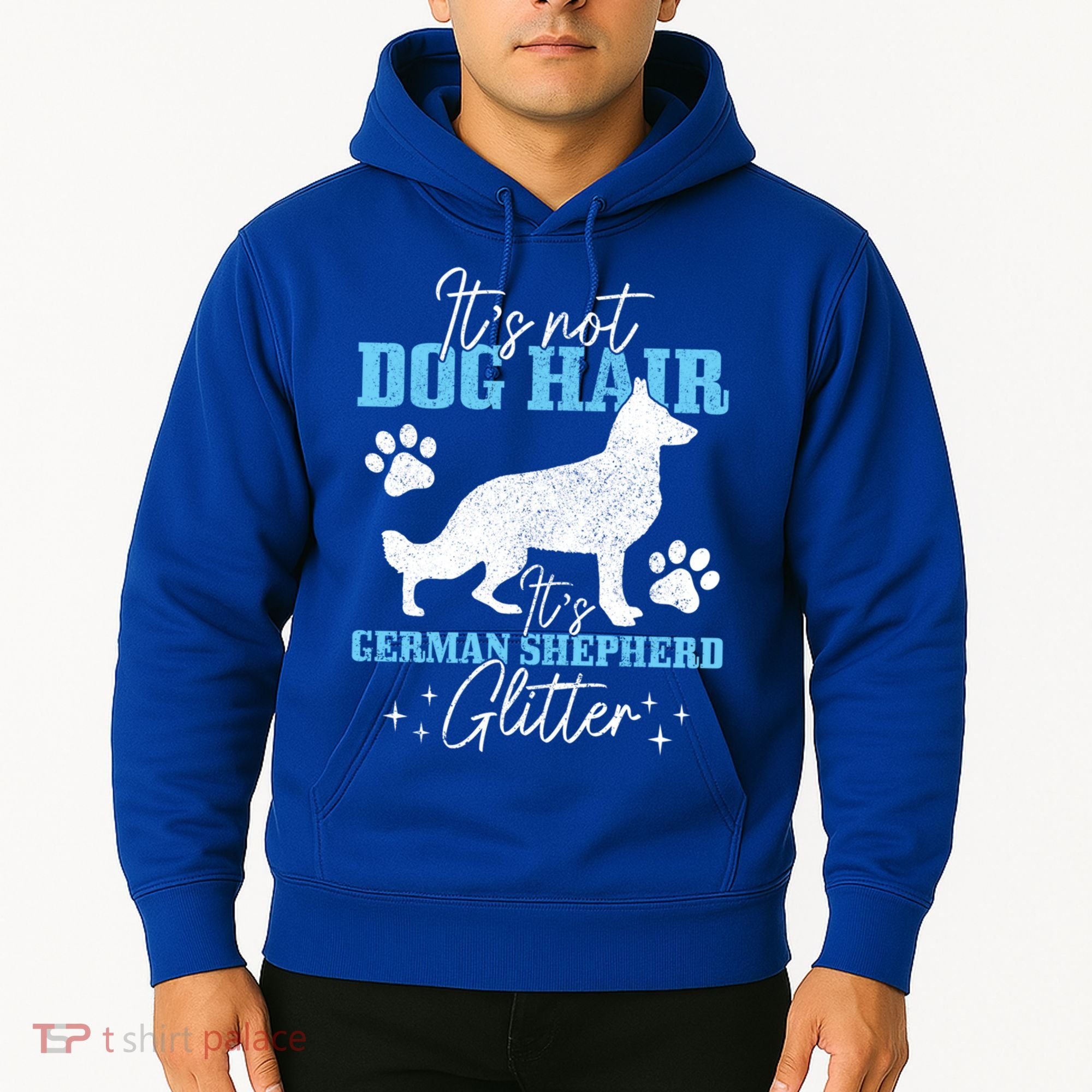 Ger Shepherd It's Not Dog Hair Ger Shepherd Glitter Gift Hoodie