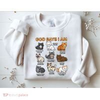 God Says I Am Cat Cute Cats Lover Bible Verse Christian Sweatshirt thumb 2