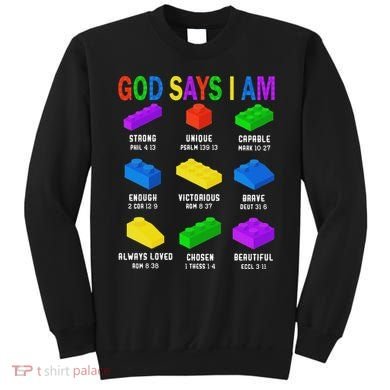 God Says I Am Building Brick Builder Block Christian Sweatshirt