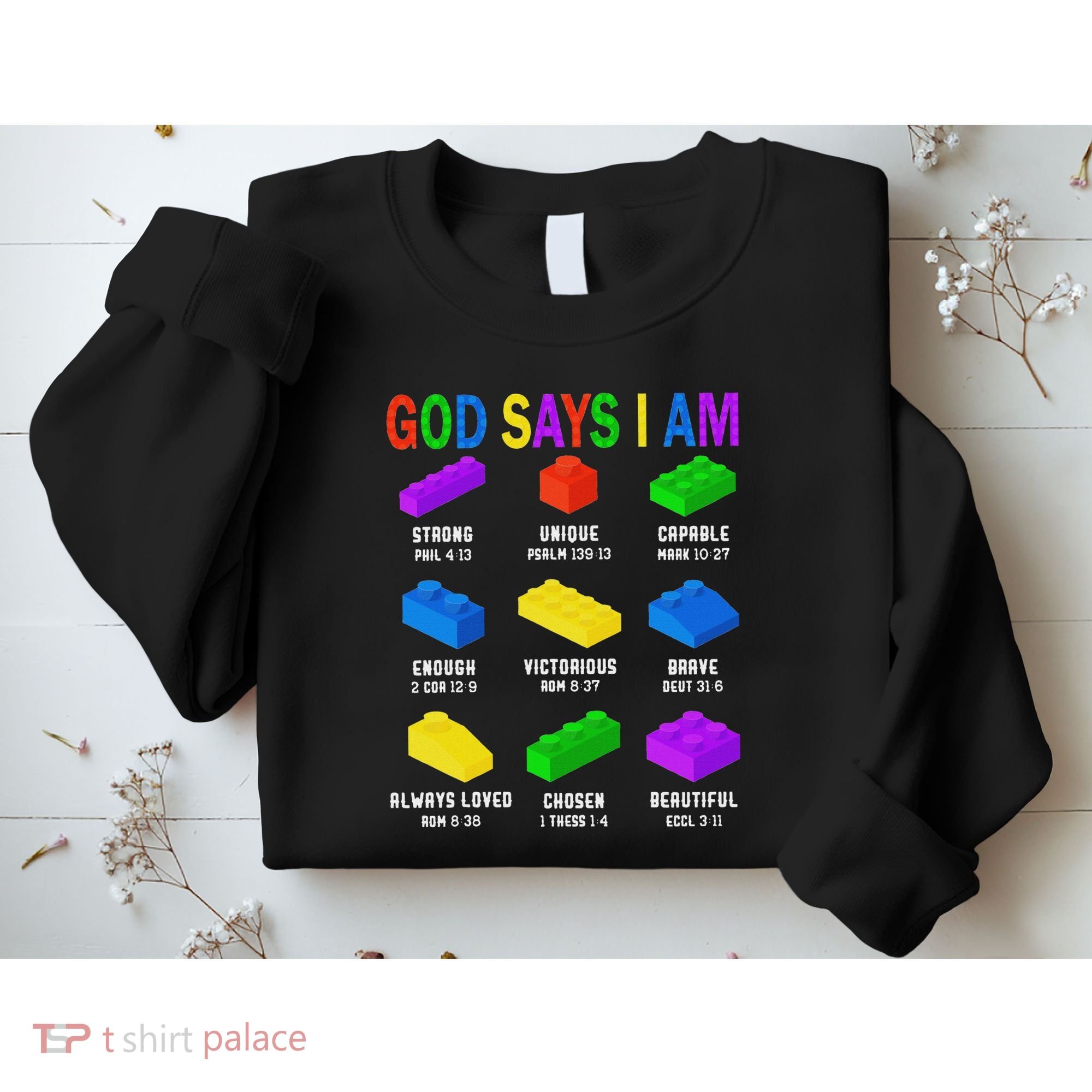 God Says I Am Building Brick Builder Block Christian Sweatshirt