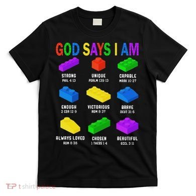 God Says I Am Building Brick Builder Block Christian T-Shirt