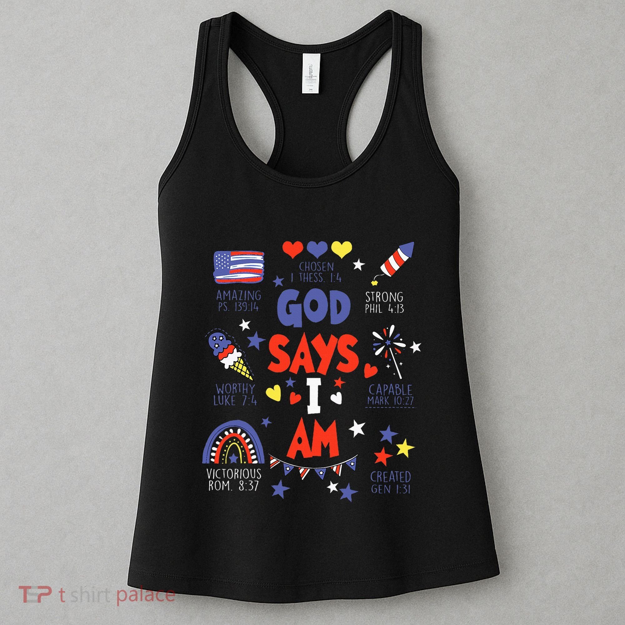 God Says I Am July 4th Christian Bible Verse Women's Tank Top